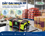 Dây Đai Nhựa PP Cho Doanh Nghiệp: Chọn Theo Tải Trọng, Hàng Hóa Và Phương Thức Đóng Gói