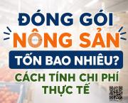 Đóng Gói Nông Sản Tốn Bao Nhiêu? Cách Tính Chi Phí Thực Tế