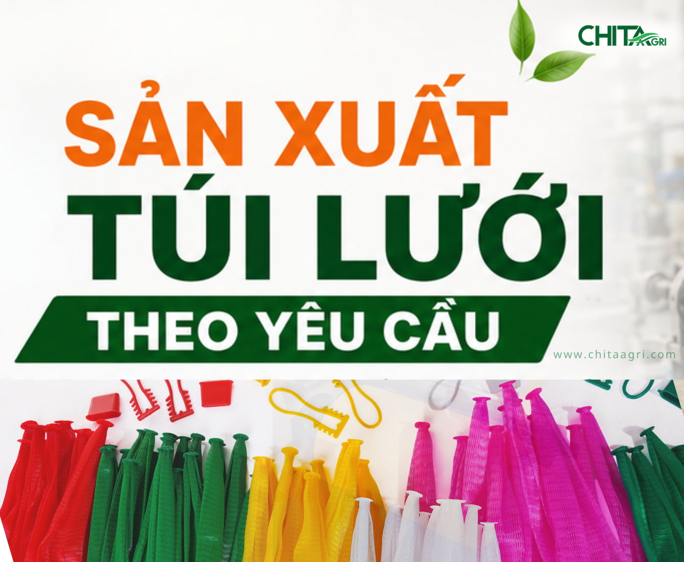 Túi lưới Chita Agri đa dạng nhiều quy cách đóng gói, đáp ứng nhu cầu sử dụng linh hoạt của doanh nghiệp. Nhận sản xuất túi lưới với màu sắc và kích thước riêng theo nhu cầu của khách hàng.